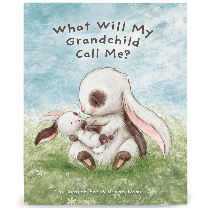 What will my Grandma call me ? Book